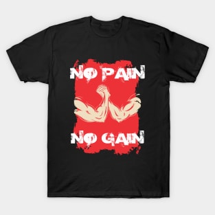 No pain no gain - Crazy gains - Nothing beats the feeling of power that weightlifting, powerlifting and strength training it gives us! A beautiful vintage design representing body positivity! T-Shirt